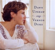 Dawn upshaw sings vernon duke cover image