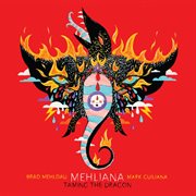 Mehliana taming the dragon cover image