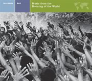 Explorer Series: Indonesia - Bali: Music From The Morning Of The World. Bali. Music From The Morning Of The World cover image