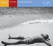 Caribbean  west indies: an island carnival cover image