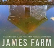 James farm: joshua redman, aaron parks, matt penman, eric harland cover image