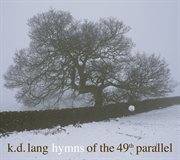 Hymns of the 49th parallel cover image