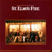 St. elmo's fire - music from the original motion picture soundtrack cover image