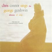 Chris connor sings the george gershwin almanac of song cover image