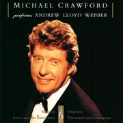 Michael crawford performs andrew lloyd webber cover image