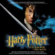 Harry Potter and the chamber of secrets : original motion picture soundtrack