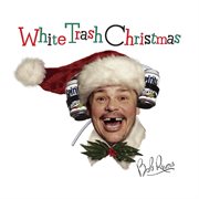 White trash christmas cover image