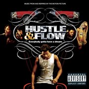 Music from and inspired by the motion picture hustle & flow (explicit content) (u.s. version) cover image