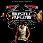 Music from and inspired by the motion picture hustle & flow cover image