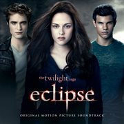 The twilight saga: eclipse (original motion picture soundtrack) [deluxe] cover image