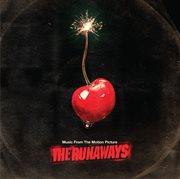 Music from the motion picture the runaways cover image