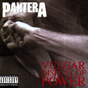 Vulgar display of power (us release) cover image