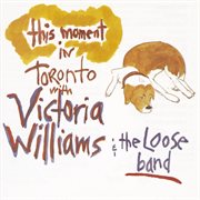 This moment: live in toronto cover image