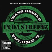 Grand hustle presents in da streetz volume 4 cover image