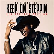 Keep On Steppin: Big Stepper Edition cover image