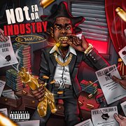 Not Fa Da Industry cover image