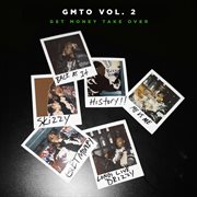 GMTO Vol. 2 (Get Money Take Over) cover image