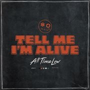 Tell me I'm alive cover image
