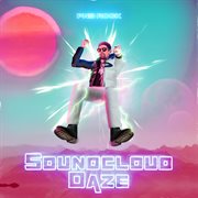 Soundcloud daze cover image