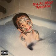 Tell me about tomorrow (deluxe) cover image