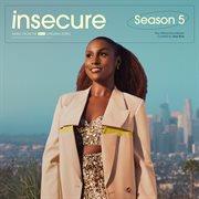 Insecure: music from the hbo original series, season 5 cover image