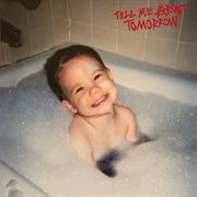 Tell me about tomorrow cover image