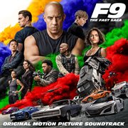 F9, the fast saga : original motion picture soundtrack cover image