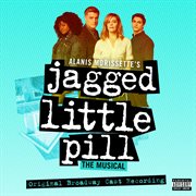 Jagged little pill : original broadway cast recording cover image