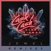 Jewel (Feat. Nikki Vianna) [Remixes] cover image