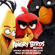 The angry birds movie : original motion picture soundtrack