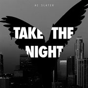 Take the night cover image