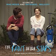 The fault in our stars score from the motion picture cover image