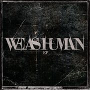 We as human ep cover image