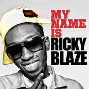My name is ricky blaze ep cover image