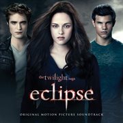 The twilight saga: eclipse (original motion picture soundtrack) cover image