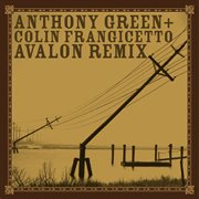 Avalon [remixed by colin frangicetto] cover image