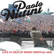 Live at isle of wight festival 2007 cover image