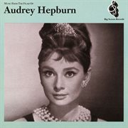 Music from the films of audrey hepburn cover image