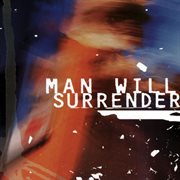 Man will surrender cover image