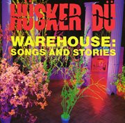 Warehouse: songs and stories cover image