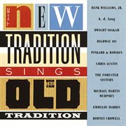 The new tradition sings the old tradition cover image
