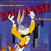 Bugs bunny on broadway cover image