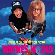 Wayne's world (music from the motion picture) cover image