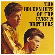 The golden hits of the everly brothers cover image