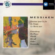 Messiaen: quatuor pour la fin du temps & le merle noir cover image