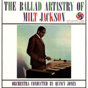 The ballad artistry of milt jackson cover image