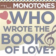 Who wrote the book of love? [digital version] cover image