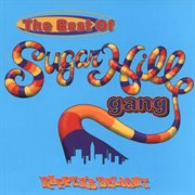Rapper's delight: the best of the sugarhill gang cover image