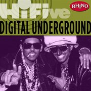 Rhino hi-five: digital underground cover image