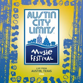 Austin City Limits Festival (Digital Version) Various Artists (2005 ...